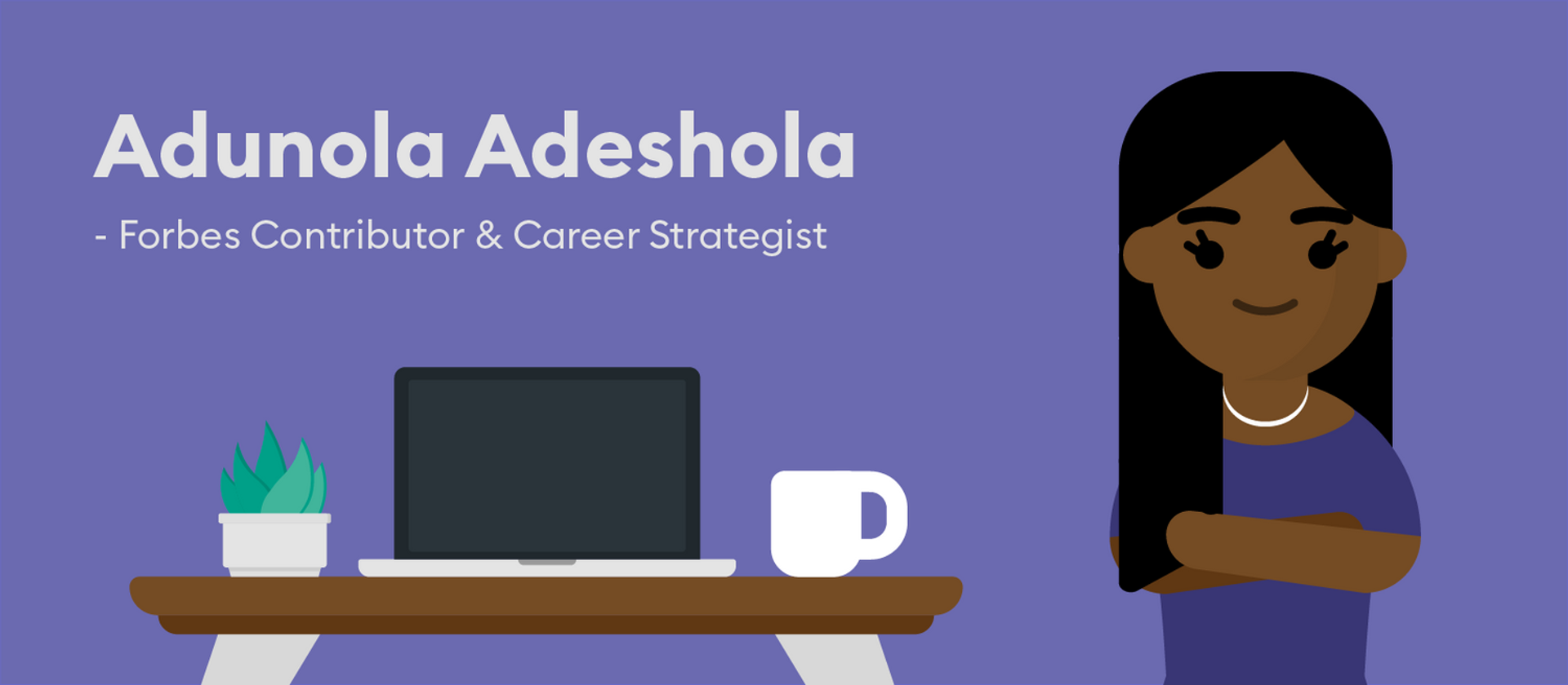 career coaches drafts Adunola Adeshola Top Career